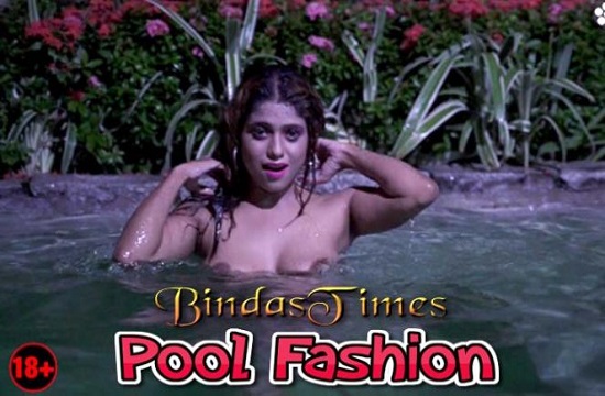 Pool Fashion (2021) Solo Hot Video BindasTimes