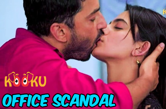 Office Scandal (2020) Hindi Hot Web Series Kooku