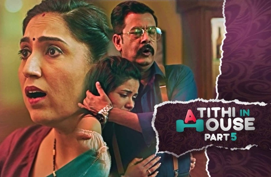 Atithi In House Part 5 (2021) Hindi Hot Web Series KooKu Originals