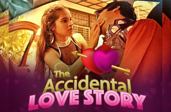 The Accidental Love Story (2021) Hindi Hot Web Series Kooku