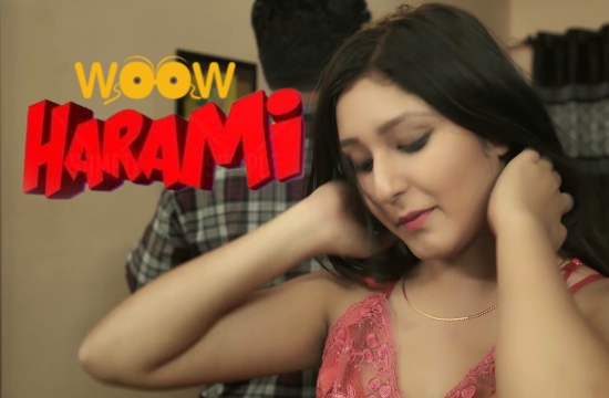 Harami S01 (2021) Hindi Complete Web Series WOOW