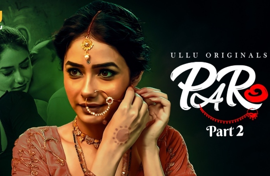 Paro S02 (2021) Hindi Hot Web Series UllU Original