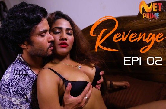 Revenge S01 E02 (2021) Hindi Hot Web Series NetPrime