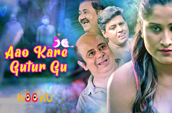 Aao Kare Gutur Gu (2021) Hindi Hot Web Series KooKu
