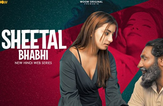 Sheetal Bhabhi S01 EP01 To 03 (2021) Hindi Web Series WOOW