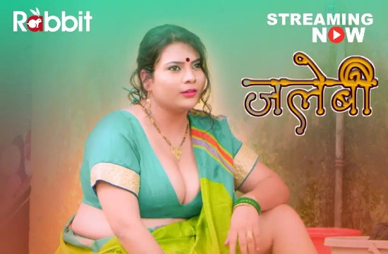 Jalebi (2021) Hindi Hot Web Series RabbitMovie