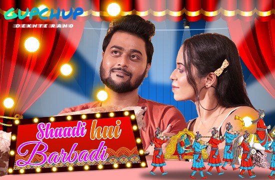 Shaadi Hui Baarbadi S01 E02 (2021) Hindi Hot Web Series GupChup