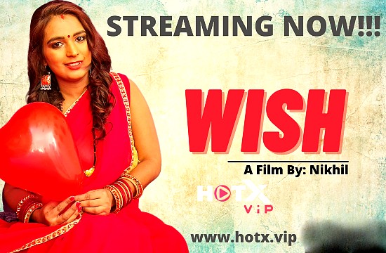 Wish (2021) UNCUT Hindi Short Film HotXVip