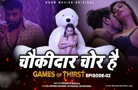 Games of Thirst S01E02 – 2021 – Hindi Hot Web Series