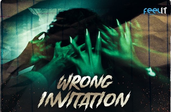 Wrong Invitation (2022) Hindi Hot Short Film Feelit