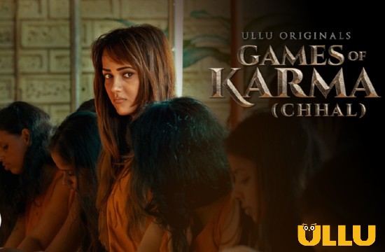 Games Of Karma (Chhal) (2022) Hindi Short Film UllU