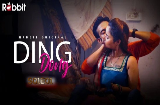 Ding Dong S01E01 (2022) Hindi Hot Web Series RabbitMovies