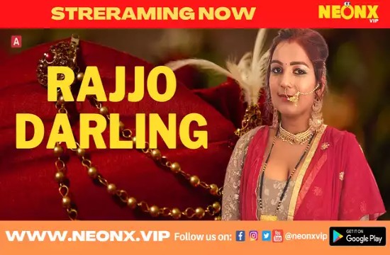 Rajjo Darling (2022) UNCUT Hindi Short Film NeonX